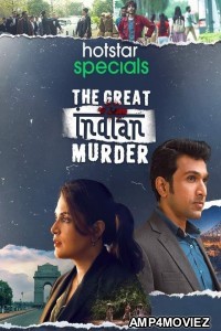 The Great Indian Murder (2022) Hindi Season 1 Complete Show