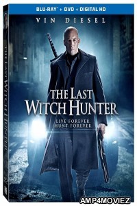 The Last Witch Hunter (2015) Hindi Dubbed Movie