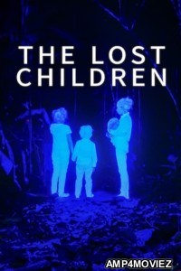 The Lost Children (2024) ORG Hindi Dubbed Movie