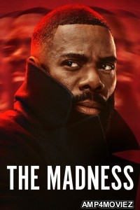 The Madness (2024) Season 1 Hindi Dubbed Web Series