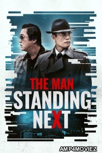 The Man Standing Next (2020) Hindi Dubbed Movie