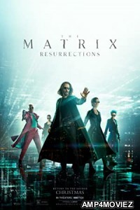 The Matrix Resurrections (2021) Hindi Dubbed Movie