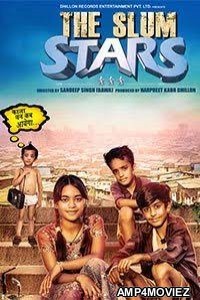 The Slum Stars (2017) Bollywood Hindi Full Movie