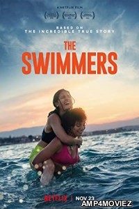 The Swimmers (2022) Hindi Dubbed Movie