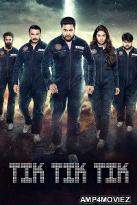 Tik Tik Tik (2018) ORG Hindi Dubbed Movie