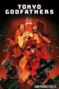 Tokyo Godfathers (2003) ORG Hindi Dubbed Movie