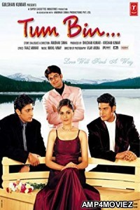 Tum Bin (2001) Hindi Full Movie