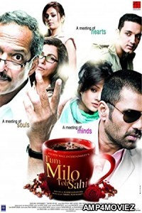 Tum Milo Toh Sahi (2010) Hindi Full Movie