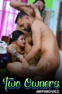 Two Owners (2024) Hindi GoddesMahi Hot Short Film