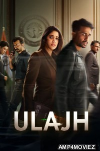 Ulajh (2024) Hindi Movie