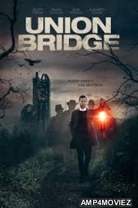 Union Bridge (2020) Unofficial Hindi Dubbed Movies