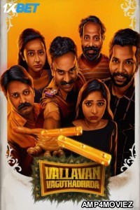 Vallavan Vaguthadhada (2024) Tamil Movie