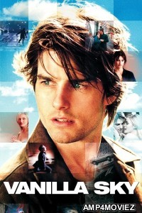 Vanilla Sky (2001) ORG Hindi Dubbed Movie