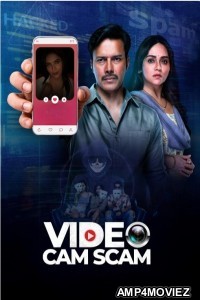 VideoCam Scam (2024) Season 1 Hindi Complete Web Series