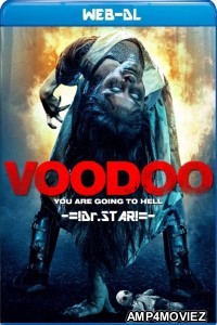 VooDoo (2017) UNRATED Hindi Dubbed Movies