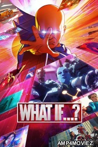 What if 2024 Hindi (HQ-Dub) Season 03 Complete 1080p 720p 480p HDRip MSubs EP3 Added