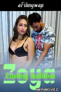 Zoya Casting Audition (2024) Hindi Hot Short Film